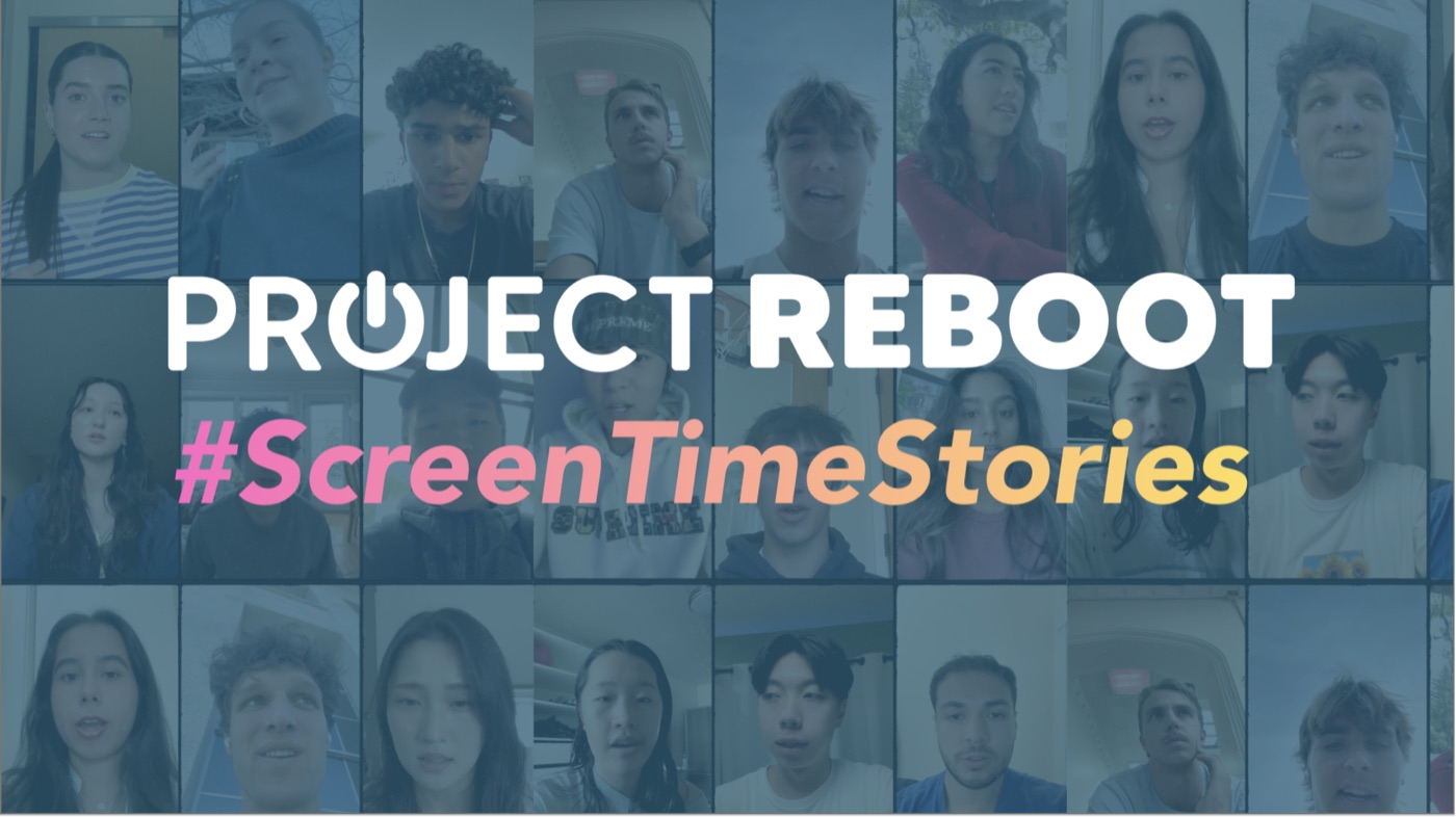 A grid of students sharing their screen time stories, under the Project Reboot #ScreenTimeStories title
